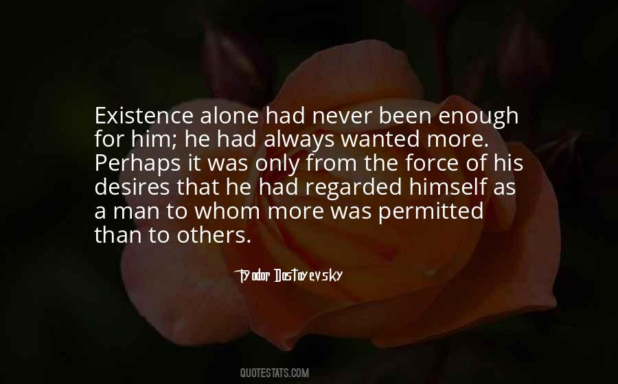 Always Been Alone Quotes #808599