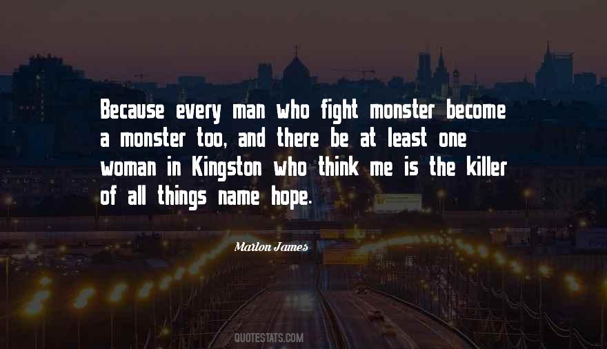 Man Is Monster Quotes #1427862