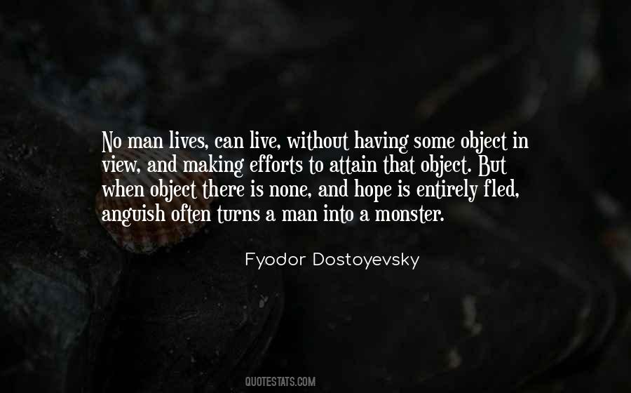 Man Is Monster Quotes #322672
