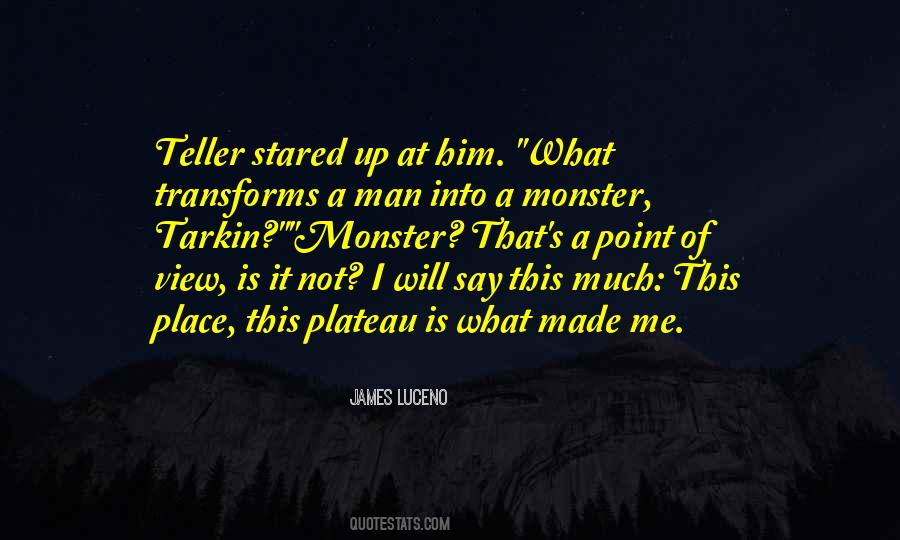 Man Is Monster Quotes #463229