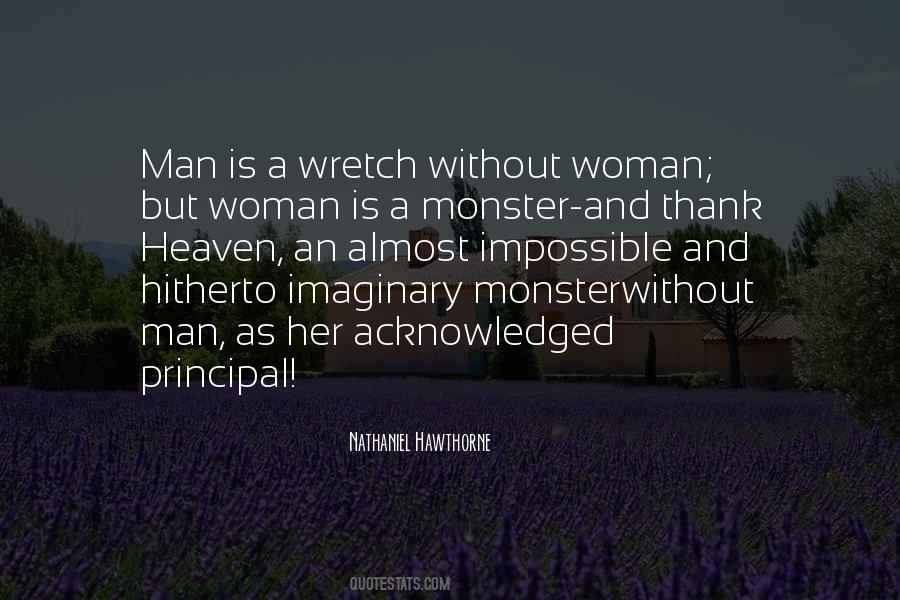 Man Is Monster Quotes #909242