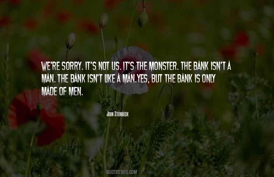 Man Is Monster Quotes #940320