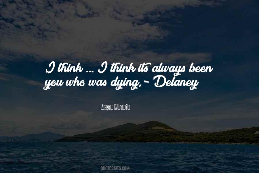 Always Been You Quotes #1474238