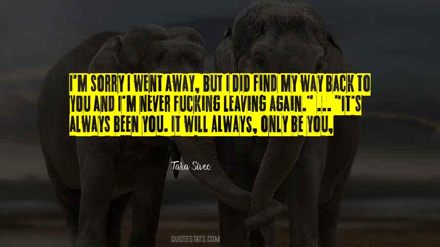 Always Been You Quotes #189449