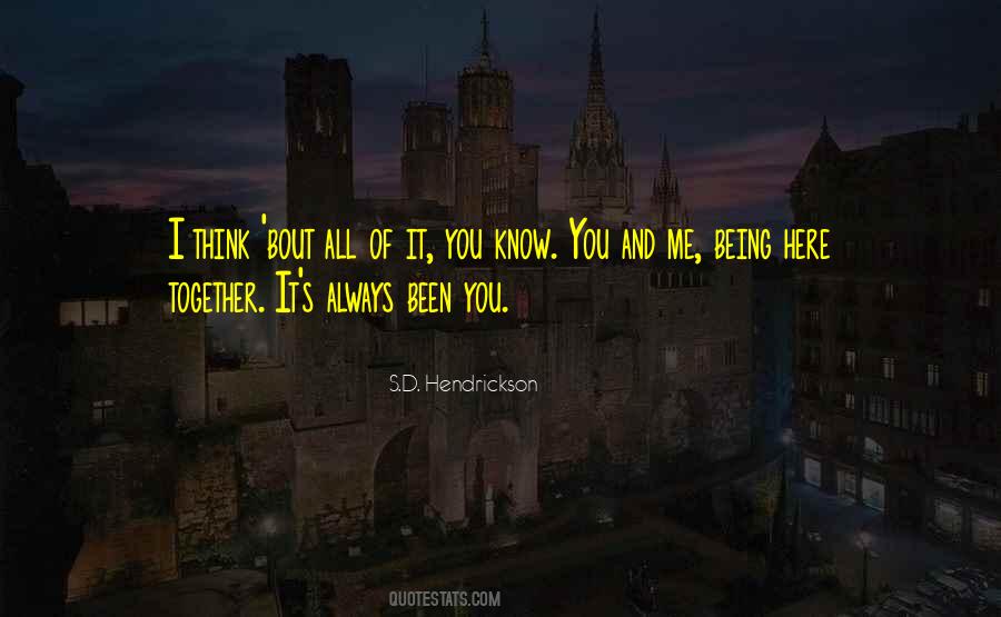 Always Been You Quotes #599987