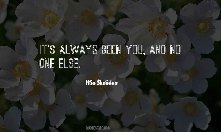 Always Been You Quotes #625866