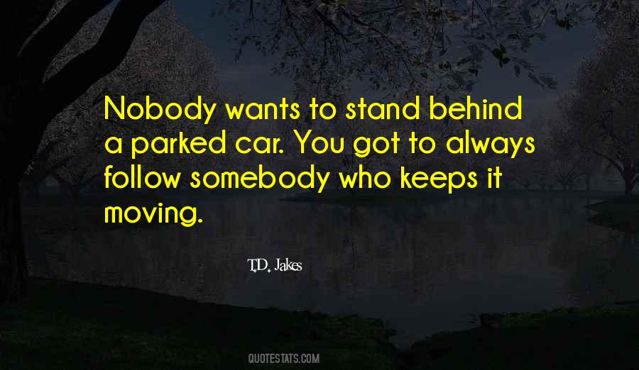 Always Behind You Quotes #108398