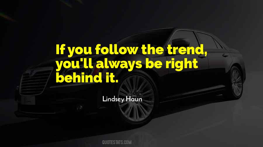 Always Behind You Quotes #603972