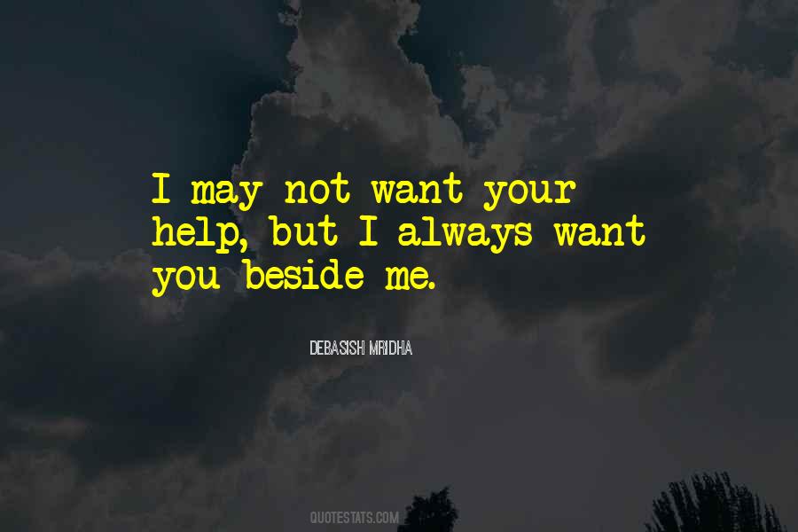 Always Beside You Quotes #1623028