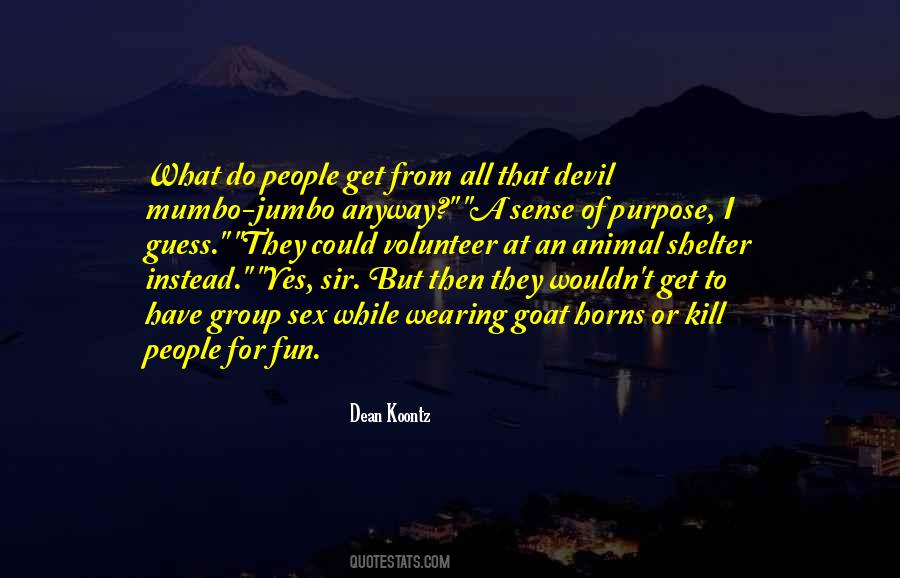 Animal Sense Quotes #1117866