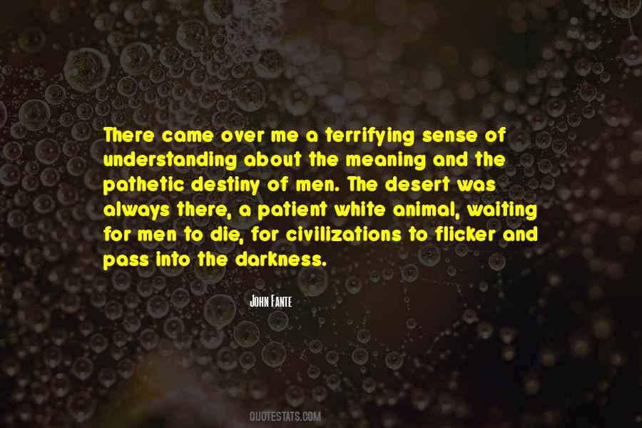 Animal Sense Quotes #1300026