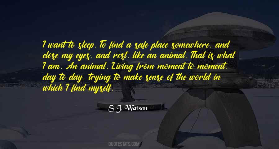 Animal Sense Quotes #451186