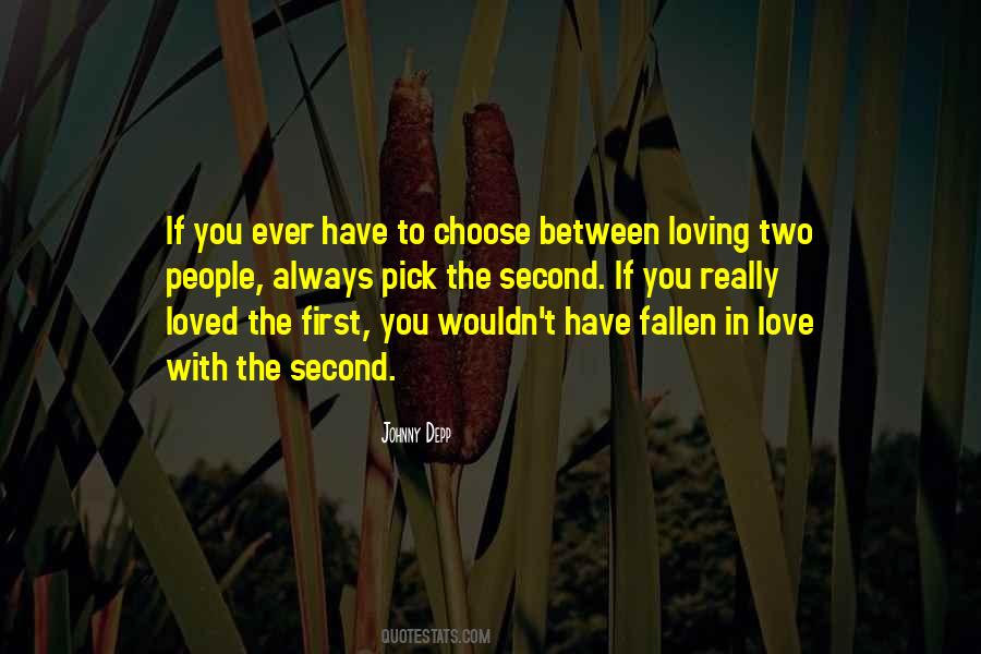 Always Choose Love Quotes #1317571