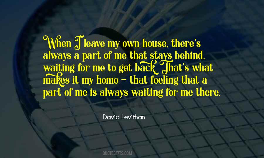 Always Come Back Home Quotes #658138
