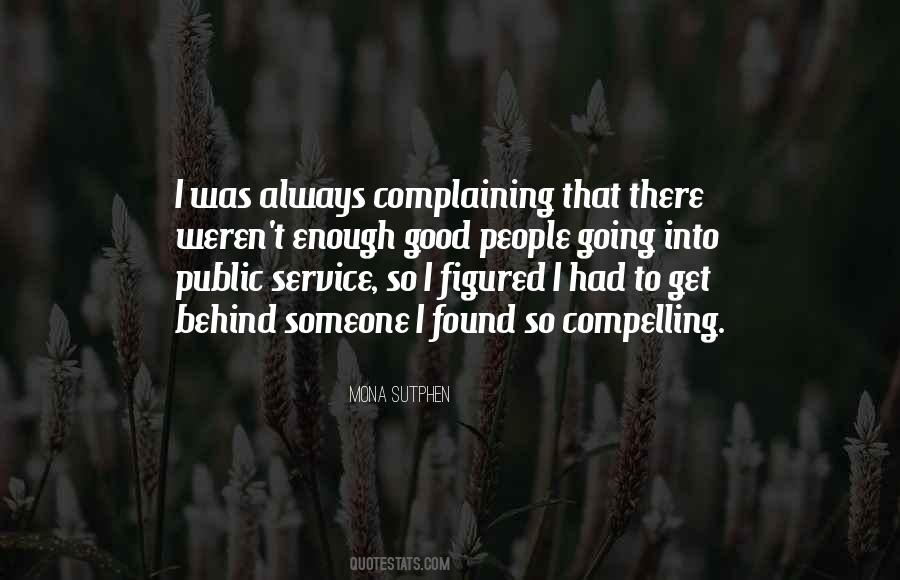 Always Complaining Quotes #1023330