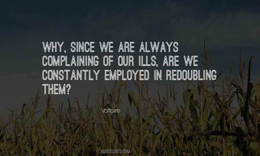 Always Complaining Quotes #1667640