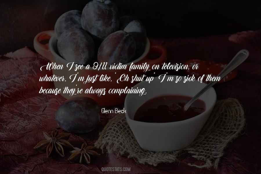 Always Complaining Quotes #1713646