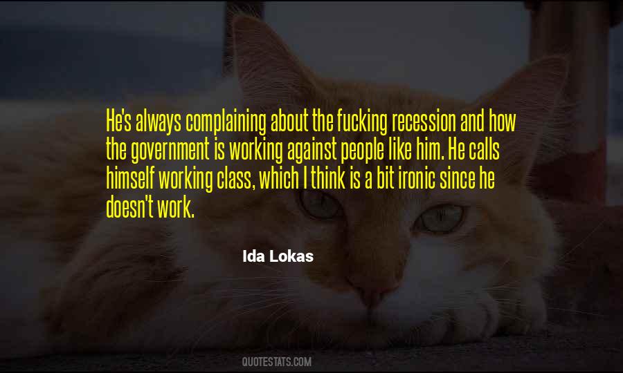 Always Complaining Quotes #1872307