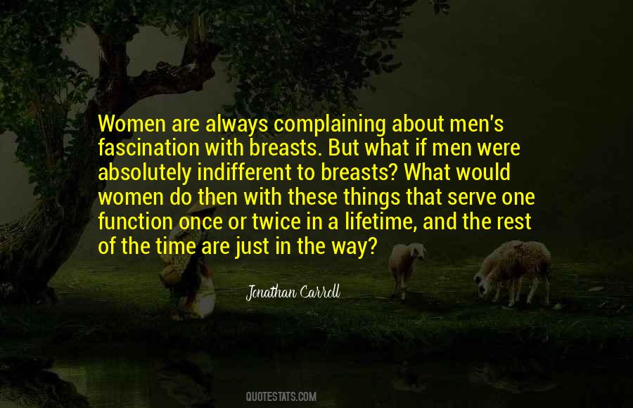 Always Complaining Quotes #740949