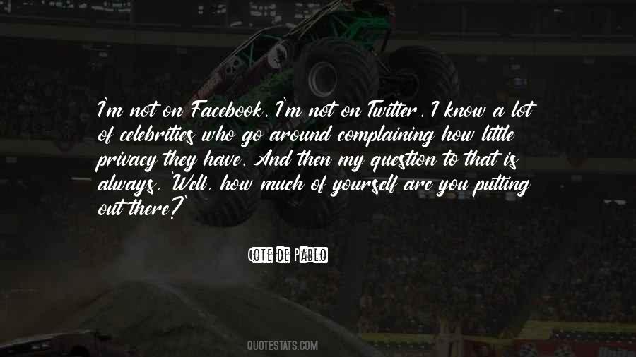 Always Complaining Quotes #801930