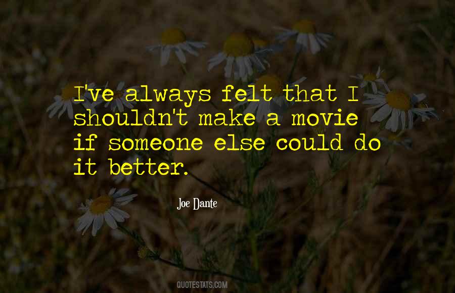 Always Do Better Quotes #453439