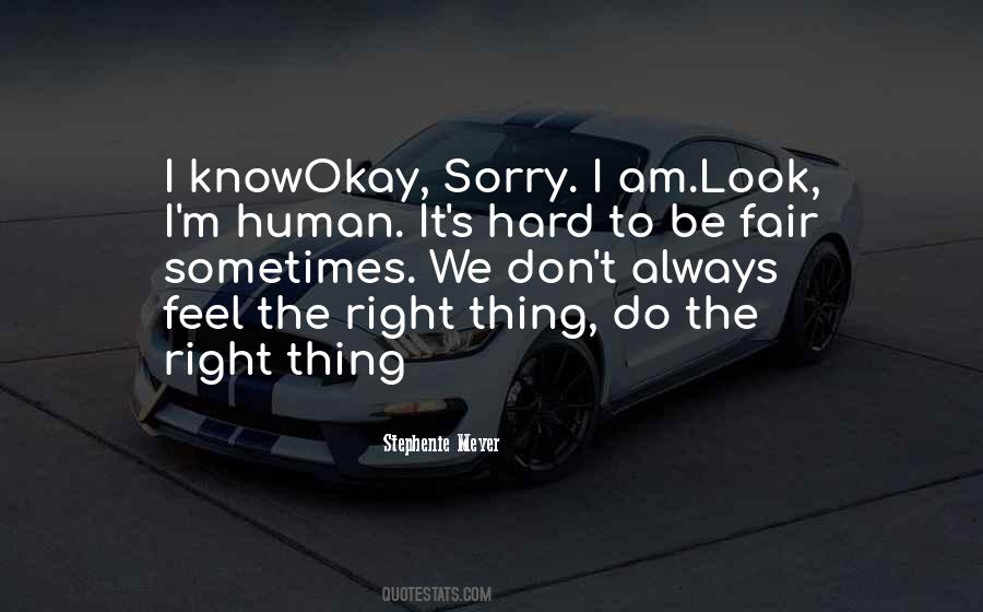 Always Do Right Quotes #266420