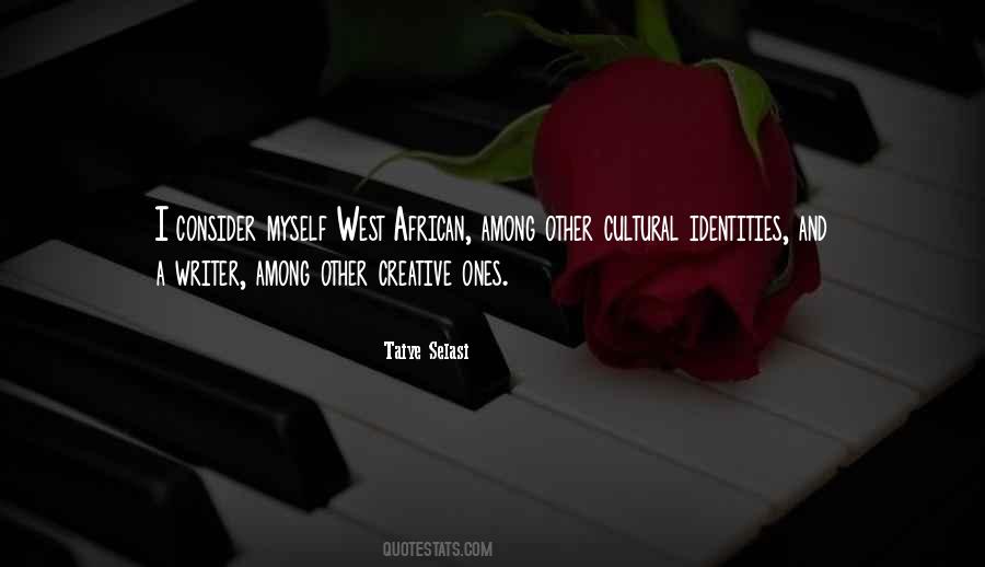 Cultural Identities Quotes #1828589