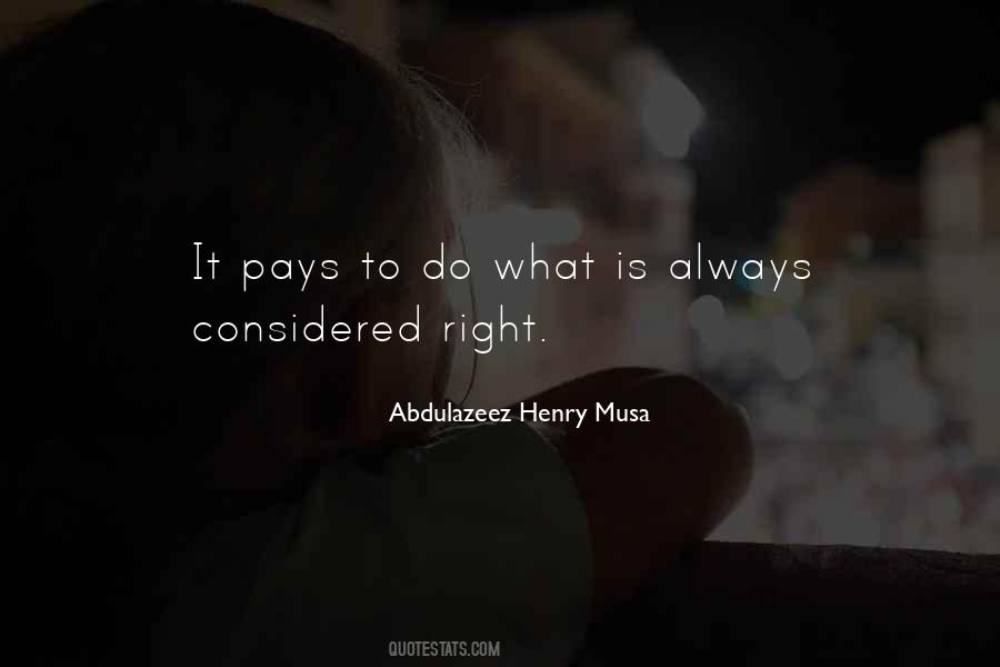 Always Do What's Right Quotes #270388