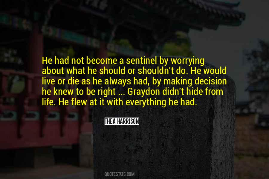 Always Do What's Right Quotes #326893
