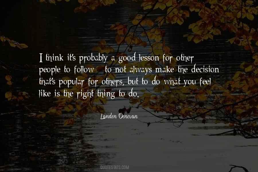 Always Do What's Right Quotes #568582