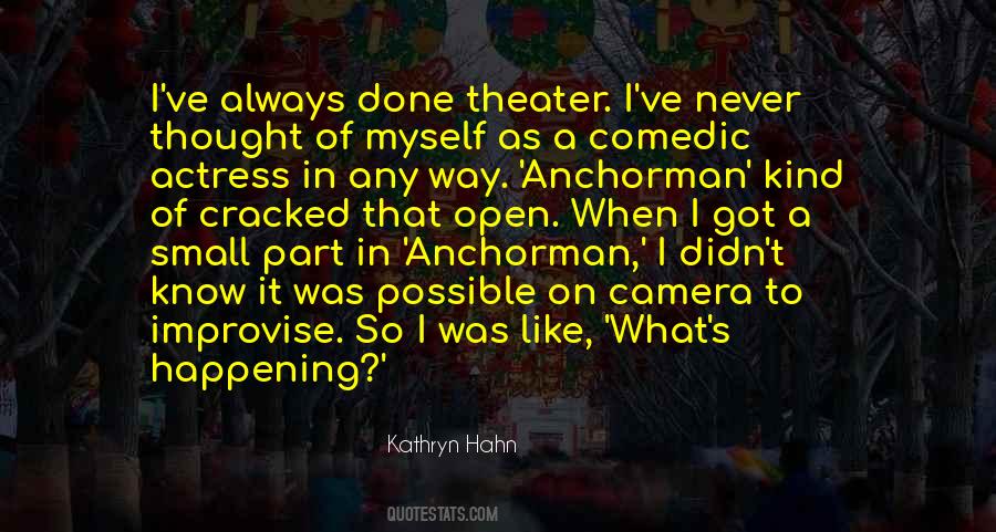 Always Done It That Way Quotes #1254710