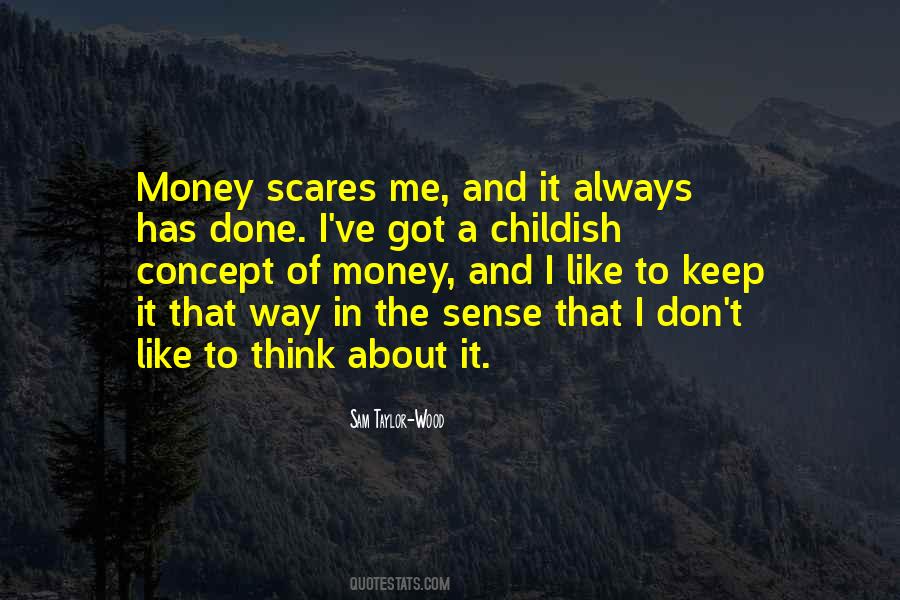 Always Done It That Way Quotes #1428246
