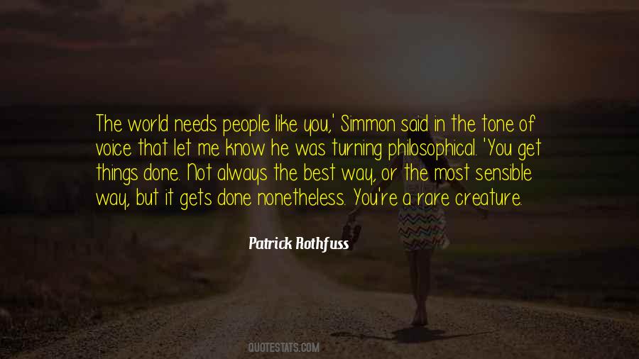 Always Done It That Way Quotes #150652