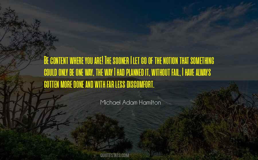 Always Done It That Way Quotes #1786856