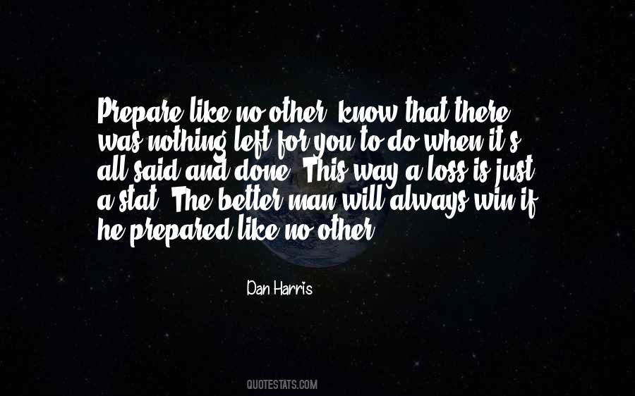 Always Done It That Way Quotes #94903
