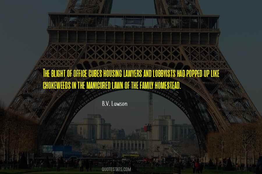 Manicured Lawn Quotes #1678714
