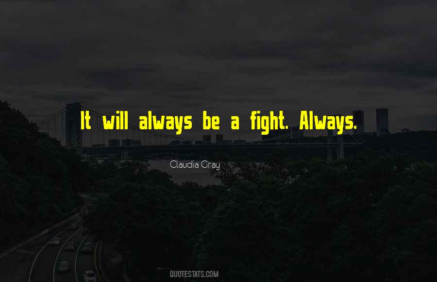 Always Fight Quotes #138824