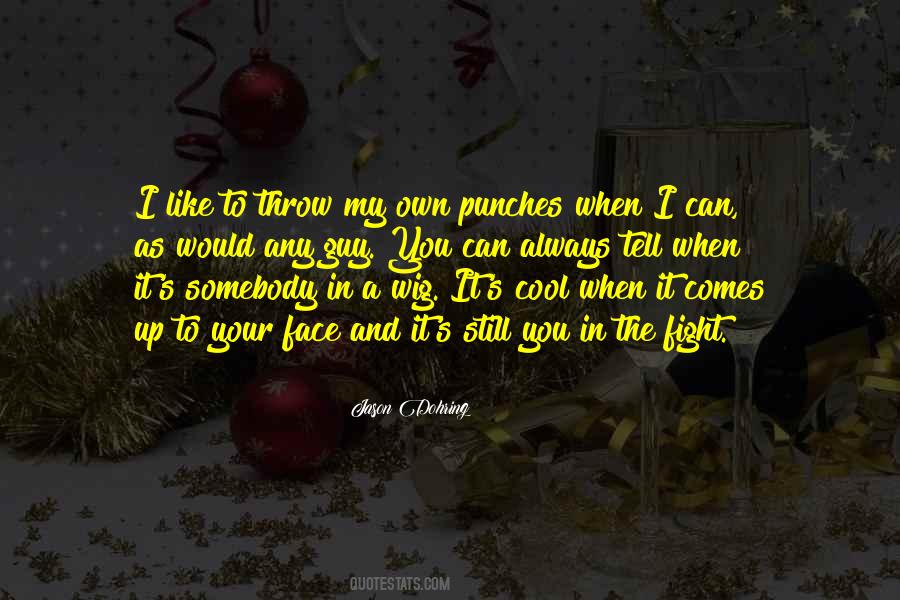 Always Fight Quotes #149186