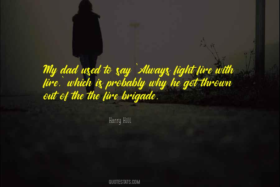 Always Fight Quotes #1647654