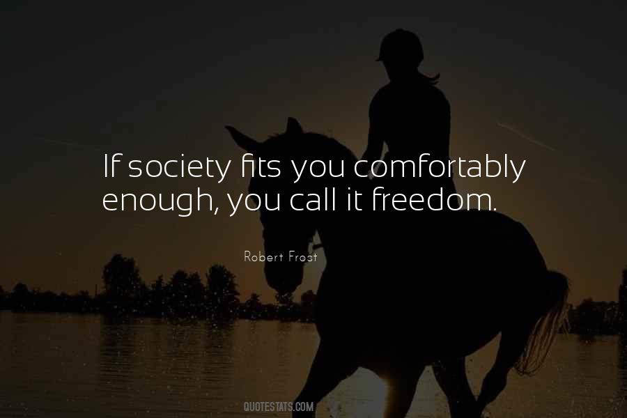 It Freedom Quotes #1827749