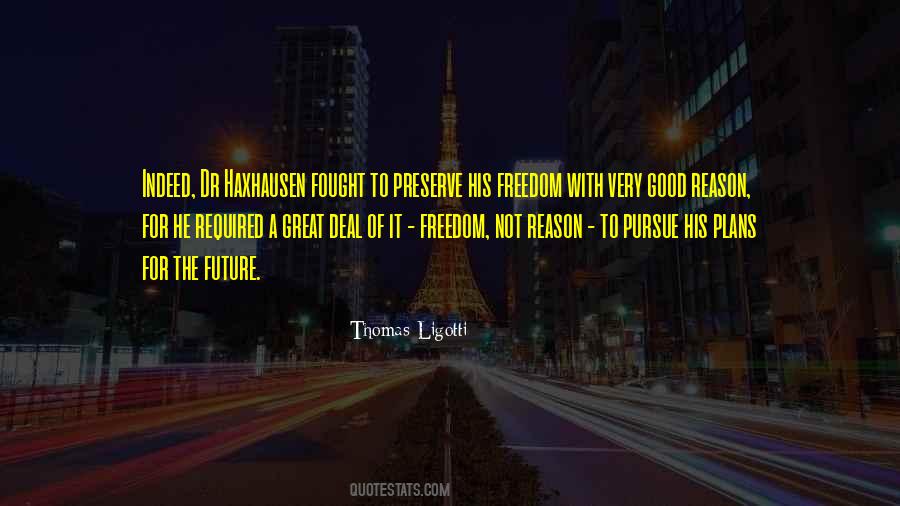 It Freedom Quotes #1838334