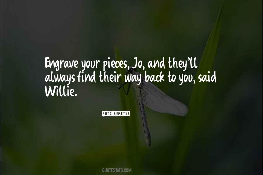 Always Find Your Way Back Quotes #352595