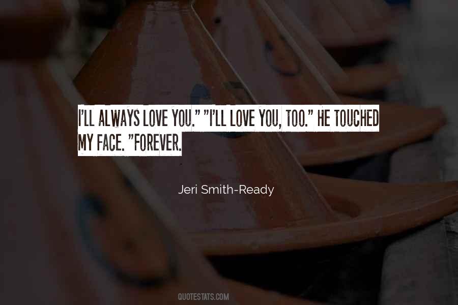 Always Forever Love Quotes #1018344