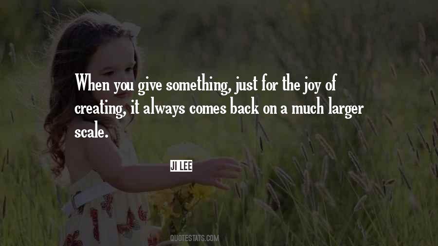 Always Give Back Quotes #1511013