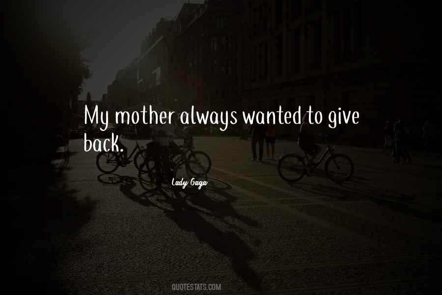 Always Give Back Quotes #875267