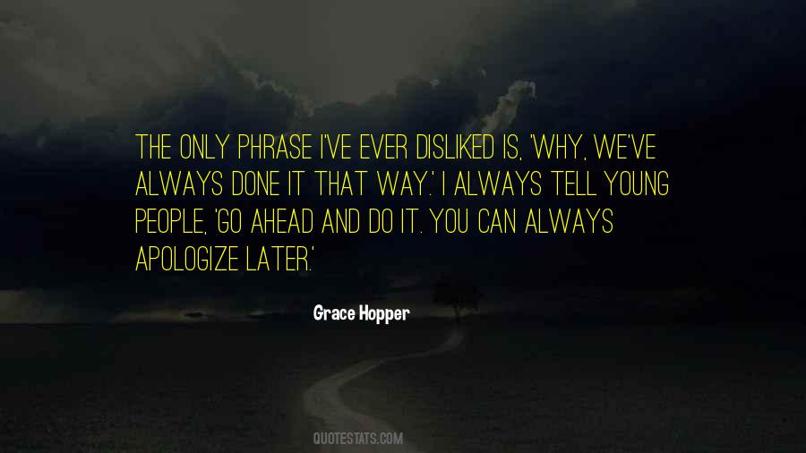 Always Go Ahead Quotes #29063