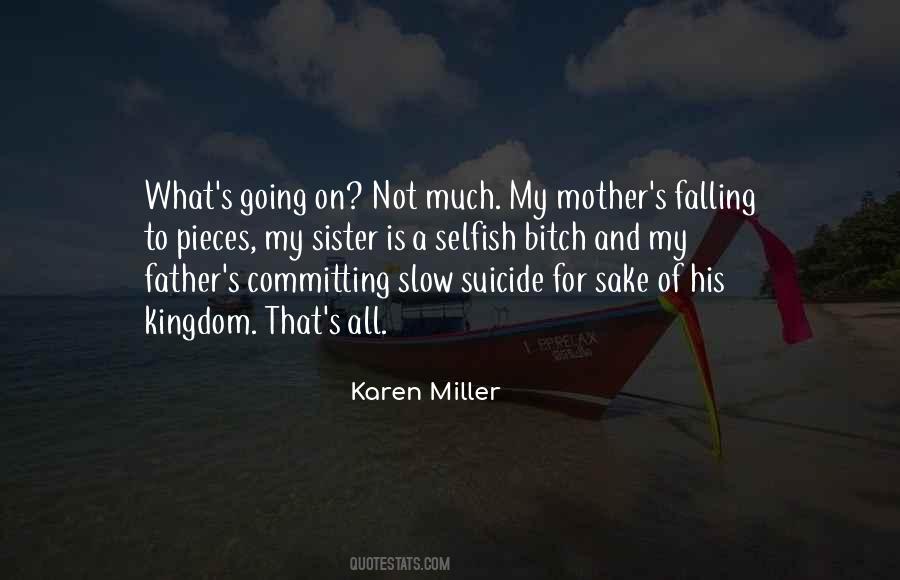Quotes About My Mother And Sister #1113454