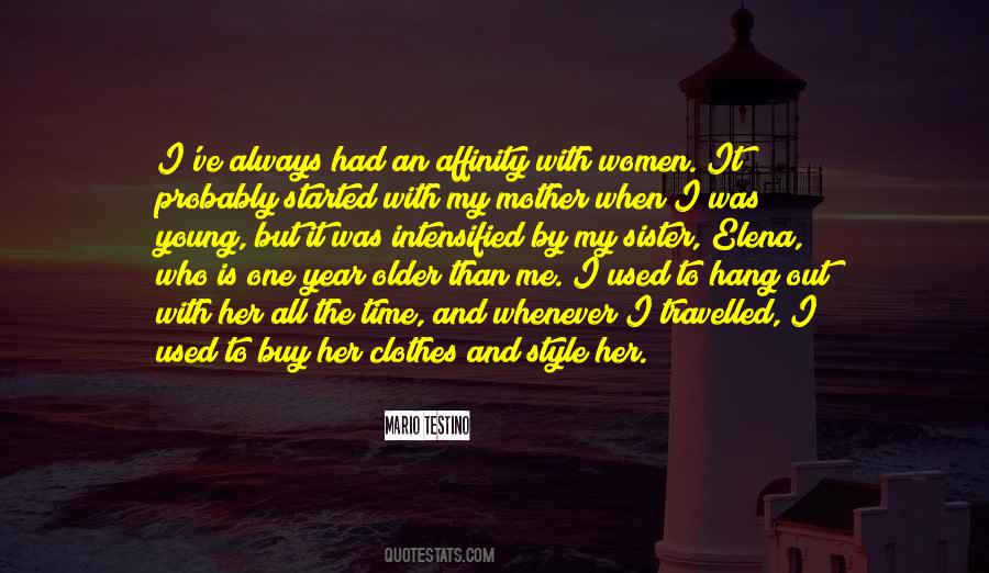 Quotes About My Mother And Sister #1160497