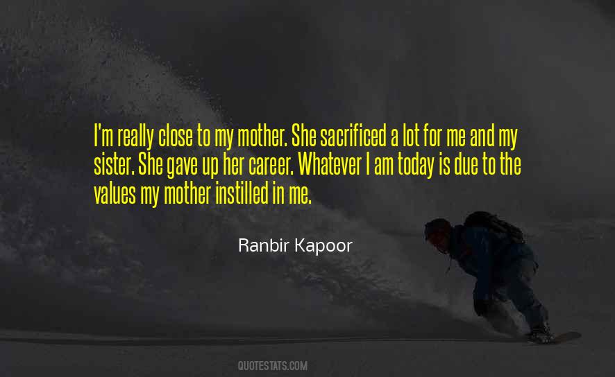 Quotes About My Mother And Sister #1176257