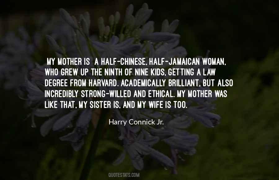 Quotes About My Mother And Sister #1194590